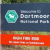 Sign saying welcome to Dartmoor and high risk fires