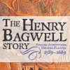 The Henry Bagwell Story by Margaret A Rice