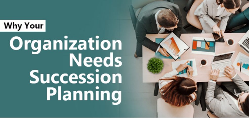 Why your organisation needs succession planning Why your organisation needs succession planning